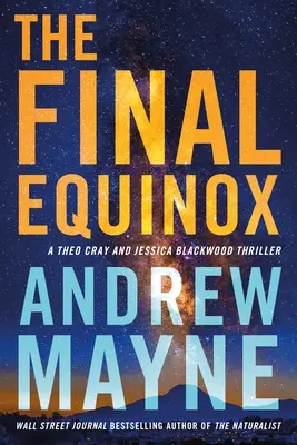 Posledná rovnodennosť: Theo Cray and Jessica Blackwood Thriller - The Final Equinox: A Theo Cray and Jessica Blackwood Thriller
