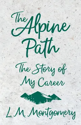 Alpská cesta - Príbeh mojej kariéry - The Alpine Path - The Story of My Career