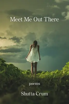Zoznámte sa so mnou tam vonku - Meet Me Out There