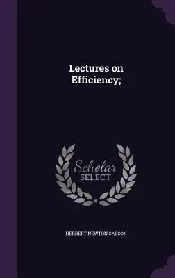 Prednášky o efektívnosti; - Lectures on Efficiency;