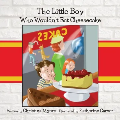 Chlapček, ktorý nechcel jesť tvarohový koláč - The Little Boy Who Wouldn't Eat Cheesecake