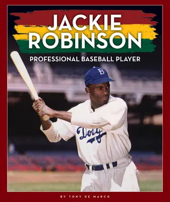 Jackie Robinson: Profesionálny hráč baseballu - Jackie Robinson: Professional Baseball Player