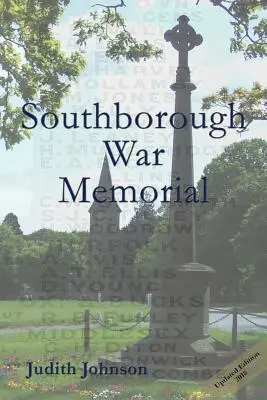Vojnový pamätník v Southborough: Príbehy pamätníkov - Southborough War Memorial: The stories of those commemorated