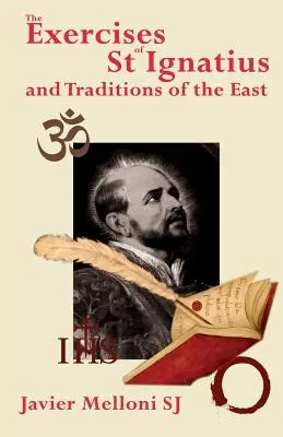 Exercície svätého Ignáca z Loyoly a východné tradície - The Exercises of St Ignatius of Loyola and the Traditions of the East