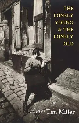 Osamelí mladí a osamelí starí - The Lonely Young & the Lonely Old