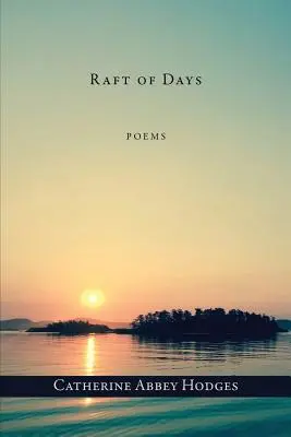 Plť dní - Raft of Days