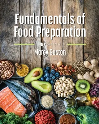 Základy prípravy jedál - Fundamentals of Food Preparation