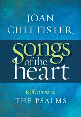 Piesne srdca: Úvahy o žalmoch - Songs of the Heart: Reflections on the Psalms