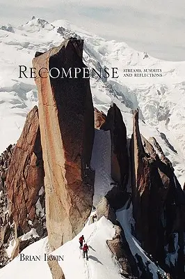Odmena: Potoky, vrcholy a reflexie - Recompense: Streams, Summits and Reflections