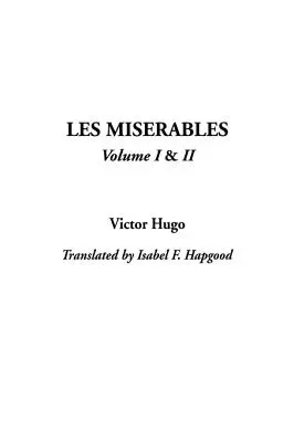 Les Miserables, V1 a V2 - Les Miserables, V1 & V2