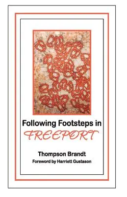 Po stopách vo Freeporte - Following Footsteps in Freeport
