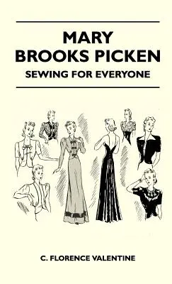 Mary Brooks Picken - Šitie pre každého - Mary Brooks Picken - Sewing For Everyone