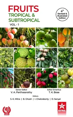 Ovocie: Tropické a subtropické ovocie zväzok 1 4. prepracované a ilustrované vydanie - Fruits: Tropical and Subtropical Vol 1 4th Revised and Illustrated edn
