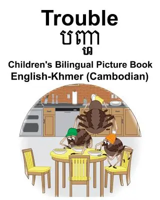 Anglicko-khmerský (kambodžský) problémový obrázkový slovník pre deti dvojjazyčný - English-Khmer (Cambodian) Trouble Children's Bilingual Picture Book