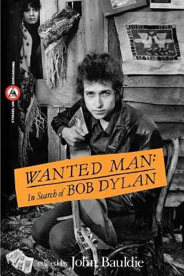 Hľadaný muž: Hľadanie Boba Dylana - Wanted Man: In Search of Bob Dylan