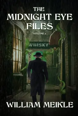 Akty Polnočné oko: Knihy: 1. diel - The Midnight Eye Files: Volume 1