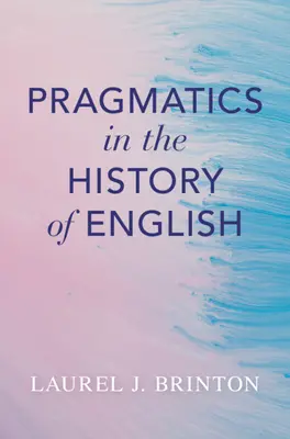 Pragmatika v dejinách angličtiny - Pragmatics in the History of English