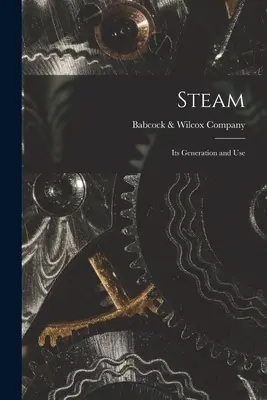 Para: Výroba a použitie pary - Steam: Its Generation and Use