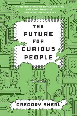 Budúcnosť pre zvedavcov - The Future for Curious People
