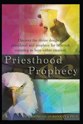 Kňazstvo a proroctvo - Priesthood & Prophecy