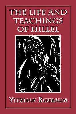 Život a učenie Hillela - The Life and Teachings of Hillel