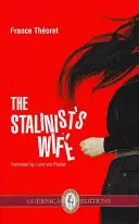 Stalinova žena - The Stalinist's Wife