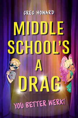 Stredná škola je otrava, radšej sa snaž! - Middle School's a Drag, You Better Werk!