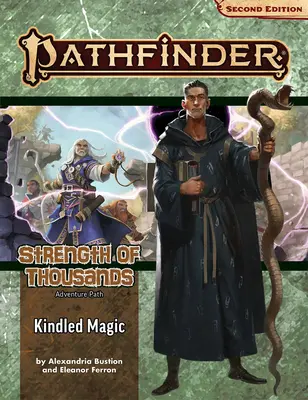 Pathfinder Adventure Path: (Sila tisícov 1 z 6) - Pathfinder Adventure Path: Kindled Magic (Strength of Thousands 1 of 6)