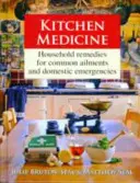 Kuchynská medicína - Kitchen Medicine