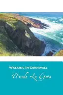 Prechádzky v Cornwalle - Walking in Cornwall