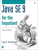 Jadro Java Se 9 pre netrpezlivých - Core Java Se 9 for the Impatient