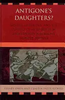 Antigonine dcéry? Rod, genealógia a autorská politika v portugalskej ženskej spisbe 20. storočia - Antigone's Daughters?: Gender, Genealogy, and the Politics of Authorship in 20th-Century Portuguese Women's Writing