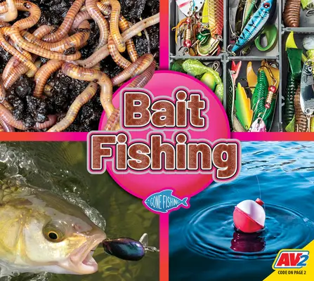 Lov rýb na návnadu - Bait Fishing