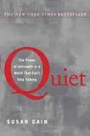 Ticho: Sila introvertov vo svete, ktorý nemôže prestať hovoriť - Quiet: The Power of Introverts in a World That Can't Stop Talking