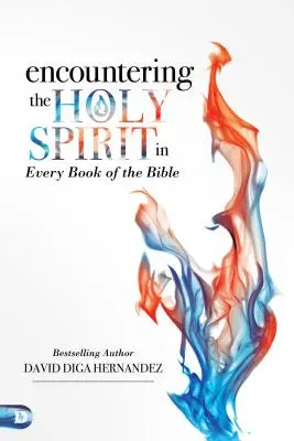 Stretnutie s Duchom Svätým v každej knihe Biblie - Encountering the Holy Spirit in Every Book of the Bible