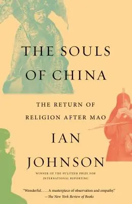 Duše Číny: Návrat náboženstva po Maovi - The Souls of China: The Return of Religion After Mao