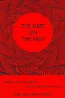 Pohľad na minulosť: Populárna kultúra a história v románoch Antonia Muoza Molinu - The Gaze on the Past: Popular Culture and History in Antonio Muoz Molina's Novels