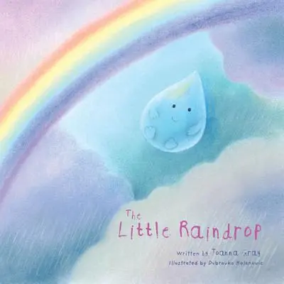 Malá dažďová kvapka - The Little Raindrop