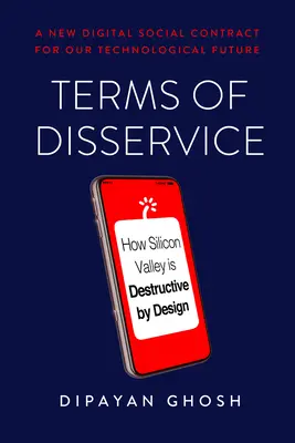 Terms of Disservice: Ako je Silicon Valley ničivé už od začiatku - Terms of Disservice: How Silicon Valley Is Destructive by Design