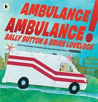 Ambulancia, ambulancia! - Ambulance, Ambulance!