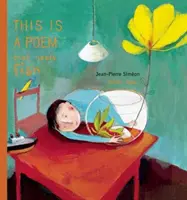 Toto je báseň, ktorá lieči ryby - This Is a Poem That Heals Fish