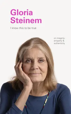 Gloria Steinemová: O integrite, empatii a autenticite - Gloria Steinem: On Integrity, Empathy, and Authenticity