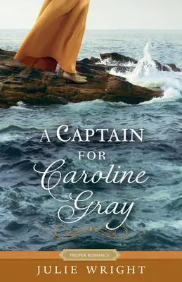 Kapitán pre Caroline Grayovú - A Captain for Caroline Gray
