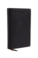 Nrsv, Katolícka Biblia, darčekové vydanie, kožená mäkká, čierna, pohodlná tlač: Svätá Biblia - Nrsv, Catholic Bible, Gift Edition, Leathersoft, Black, Comfort Print: Holy Bible