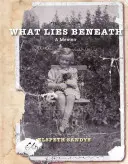 Čo sa skrýva pod povrchom - What Lies Beneath