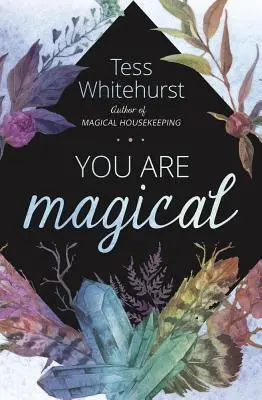 Si čarovná - You Are Magical