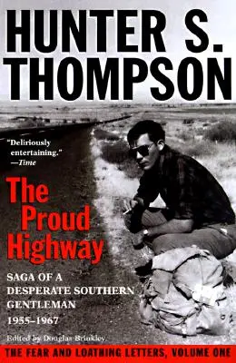 Hrdá diaľnica: Sága zúfalého južanského gentlemana, 1955-1967 - Proud Highway: Saga of a Desperate Southern Gentleman, 1955-1967