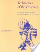 Techniky pozorovateľa: O videní a modernite v devätnástom storočí - Techniques of the Observer: On Vision and Modernity in the Nineteenth Century