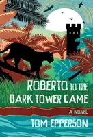 Roberto k Temnej veži prišiel - Roberto to the Dark Tower Came