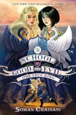 Škola dobra a zla: Jeden pravý kráľ - The School for Good and Evil: One True King